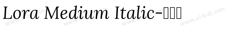 Lora Medium Italic字体转换